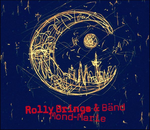 Mond Marie - Rolly Brings